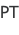 PT